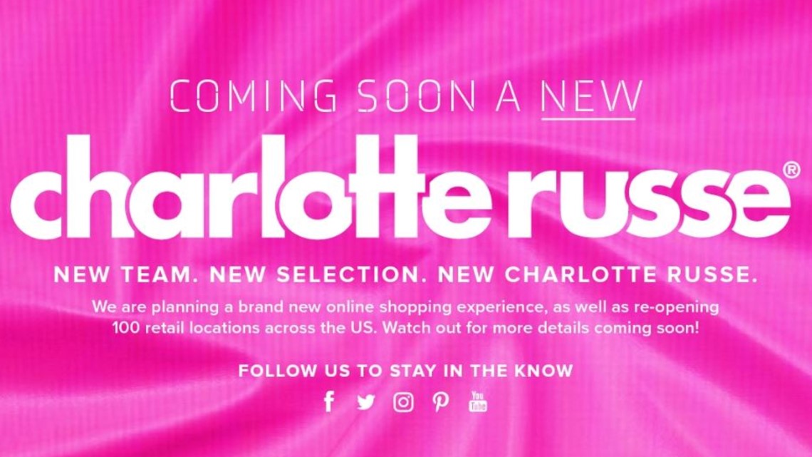 Charlotte Russe to close all stores, immediately start going-out