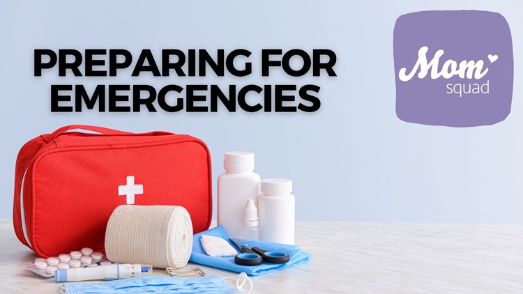 Preparing for emergencies | Mom Squad