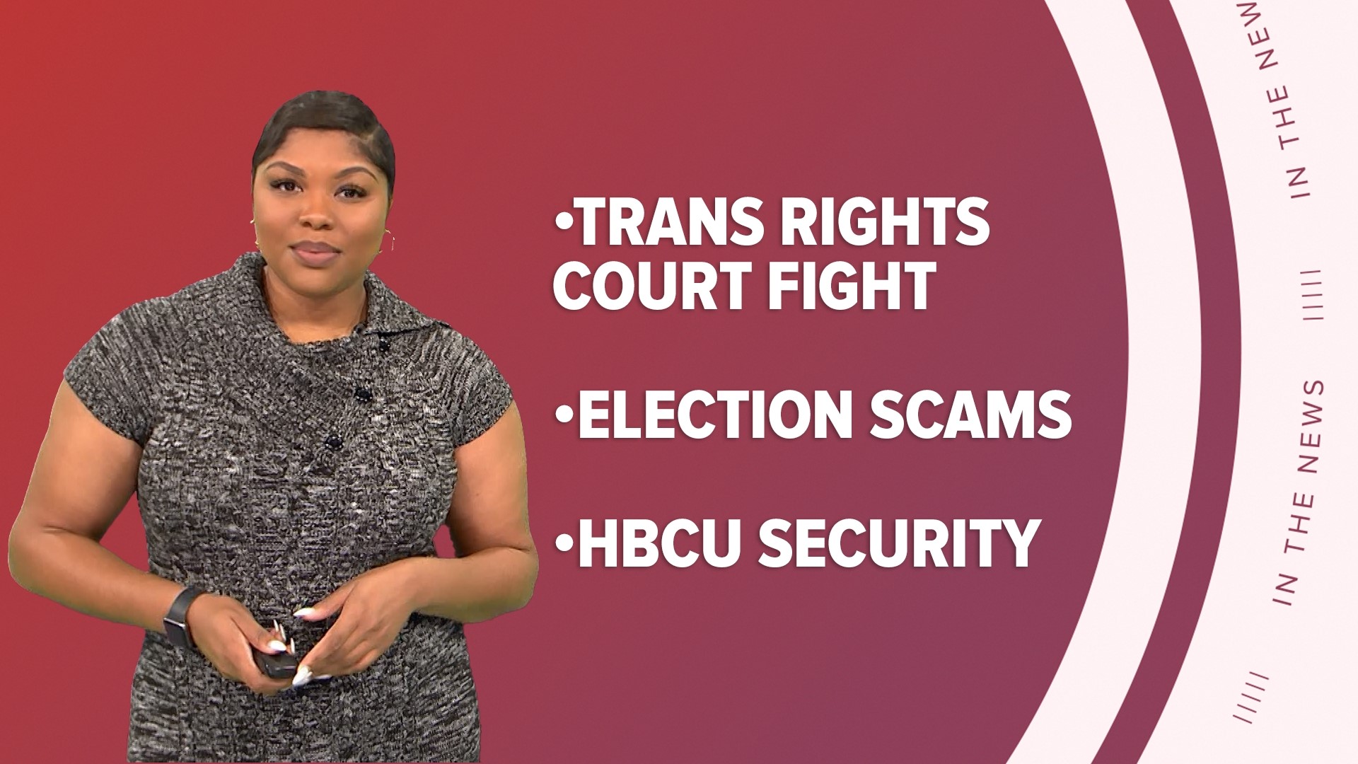 A look at what is happening in the news from HBCU students calling for more security to a landmark trial underway for transgender youth care in Arkansas.