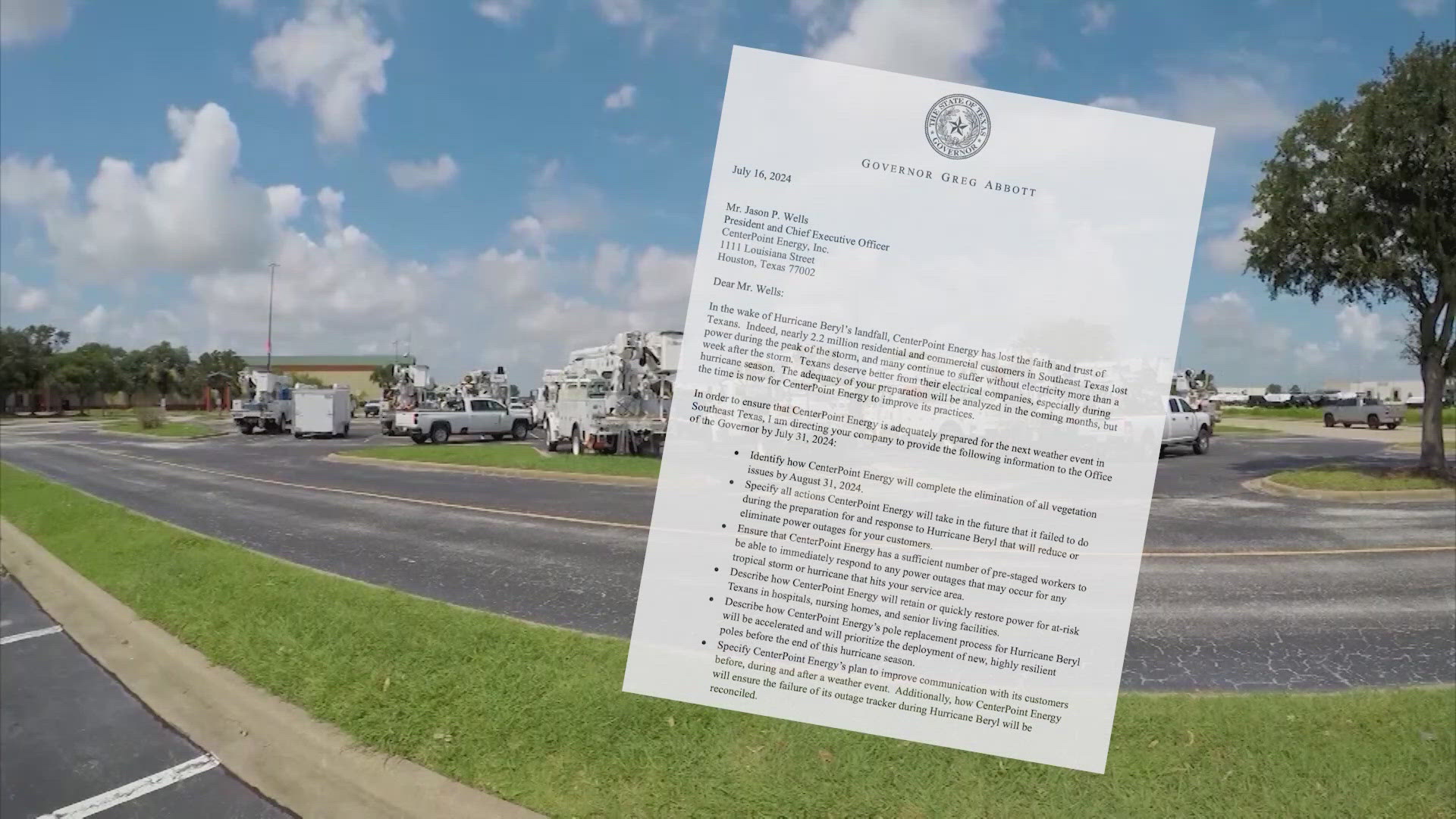 Gov. Greg Abbott sent a letter to CenterPoint's president and CEO outlining what he wants to see from the power company by the end of the month.