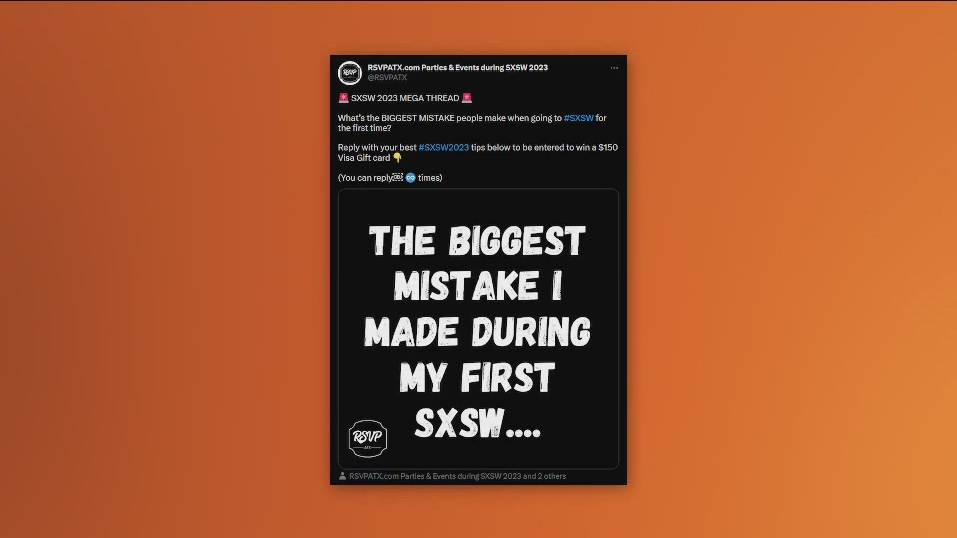 RSVPATX, one of many accounts helping people navigate South by Southwest, asked followers: What are some of the biggest mistakes people make their first year?