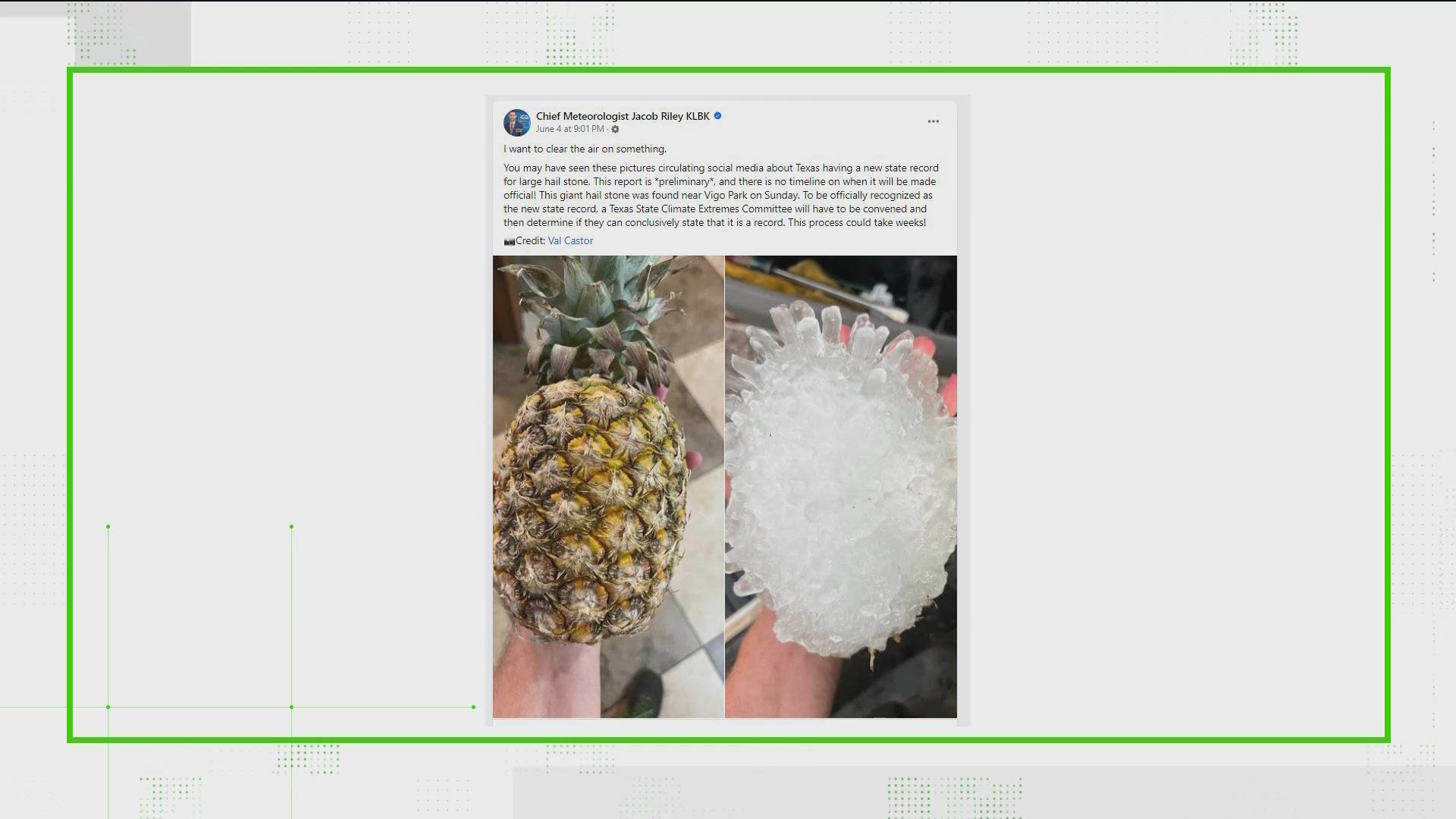 A large piece of hail the size of a pineapple was recently found in Lubbock, but is it big enough to beat previous Texas records?