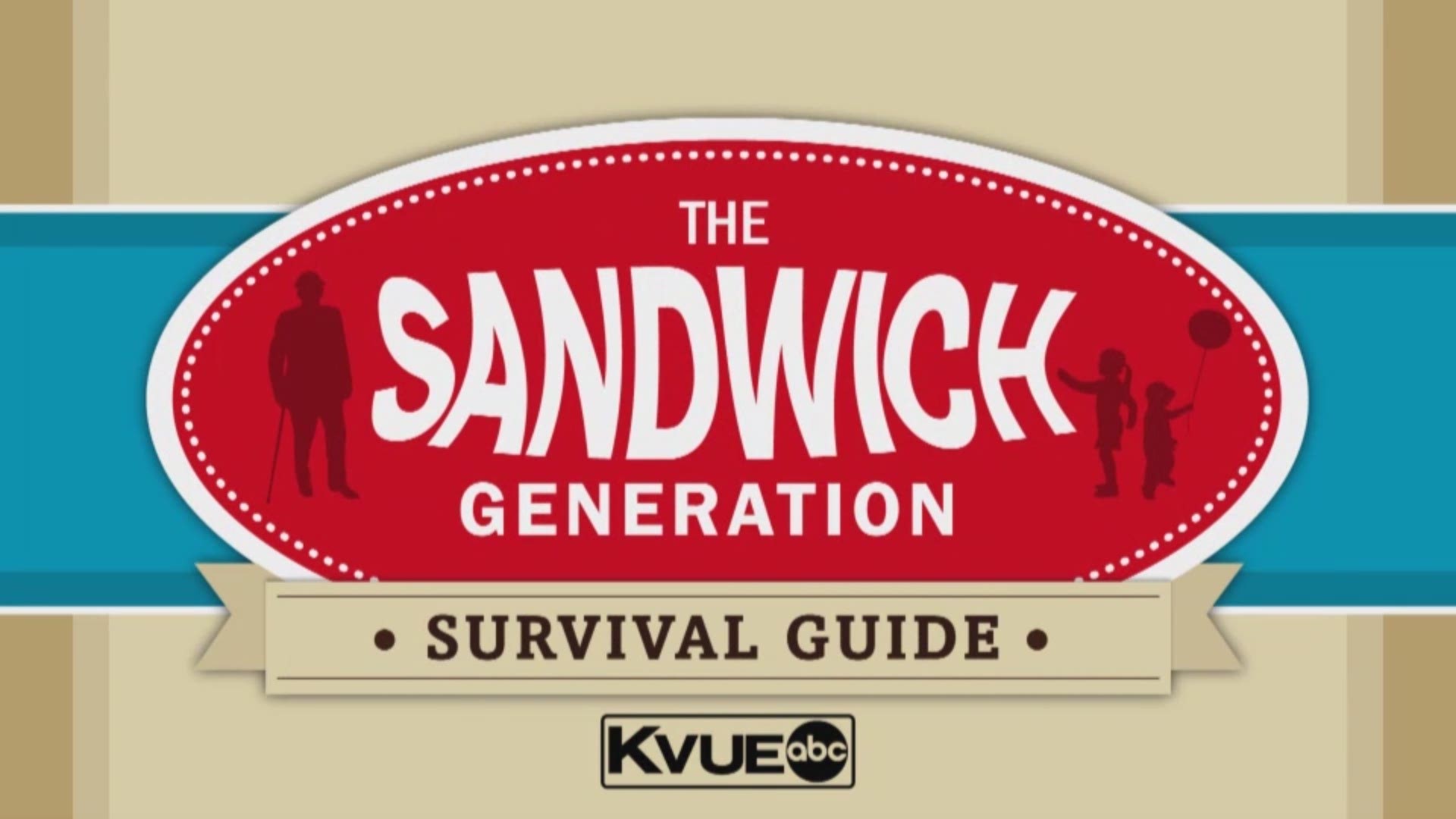 Sandwich Generation Survival Guide