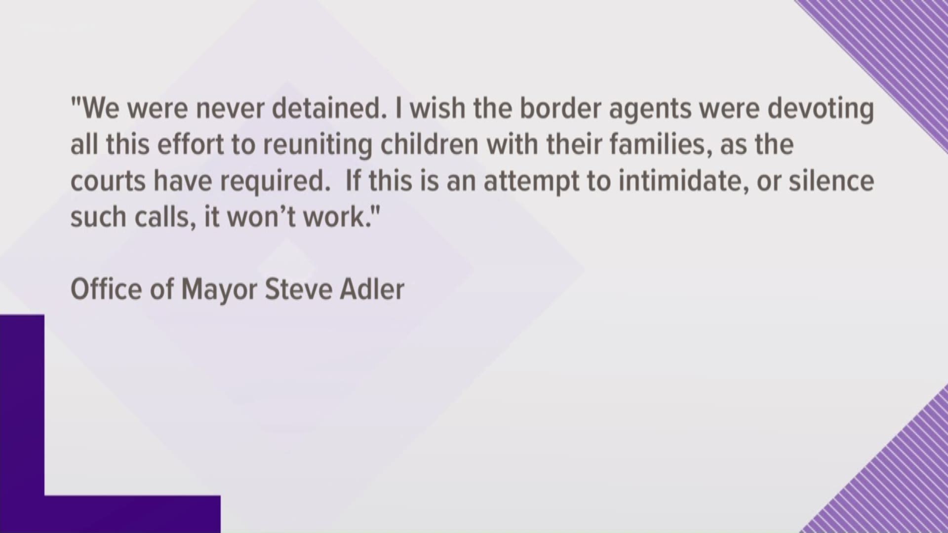 According to Fox News, Mayor Adler violated Mexican and U.S. immigration laws by crossing the border during a visit to El Paso last month.