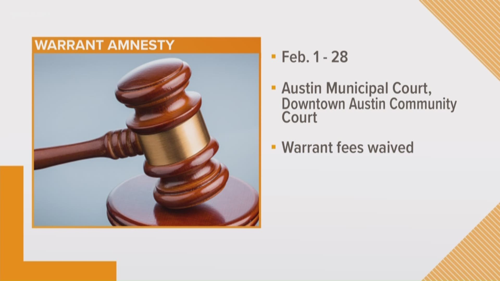 Austin Municipal Court will hold a warrant amnesty program so people with outstanding warrants in Austin can go get them cleared for free and without worry of being arrested.