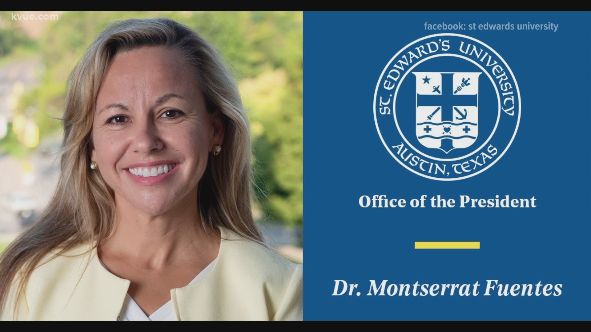 St. Edward's University will be welcoming a new president next year, Montserrat Fuentes.