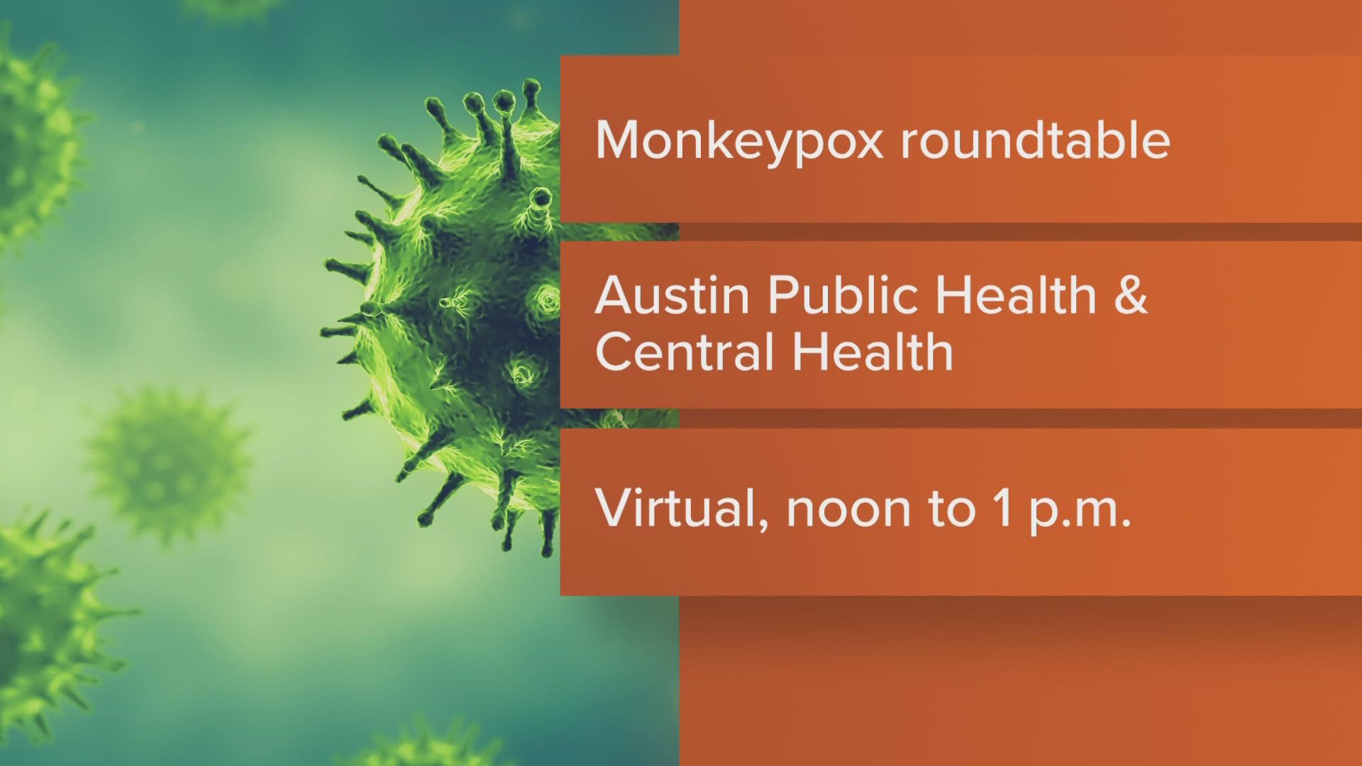 If you have questions about monkeypox in Austin, you will have the chance to ask local experts on Friday.