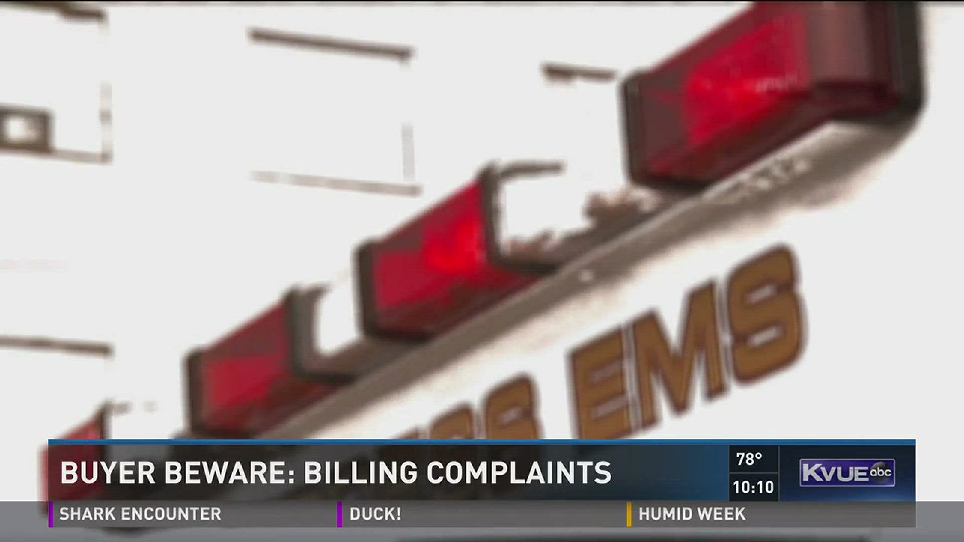 BuyER Beware: Billing complaints go to a Texas lawmaker.