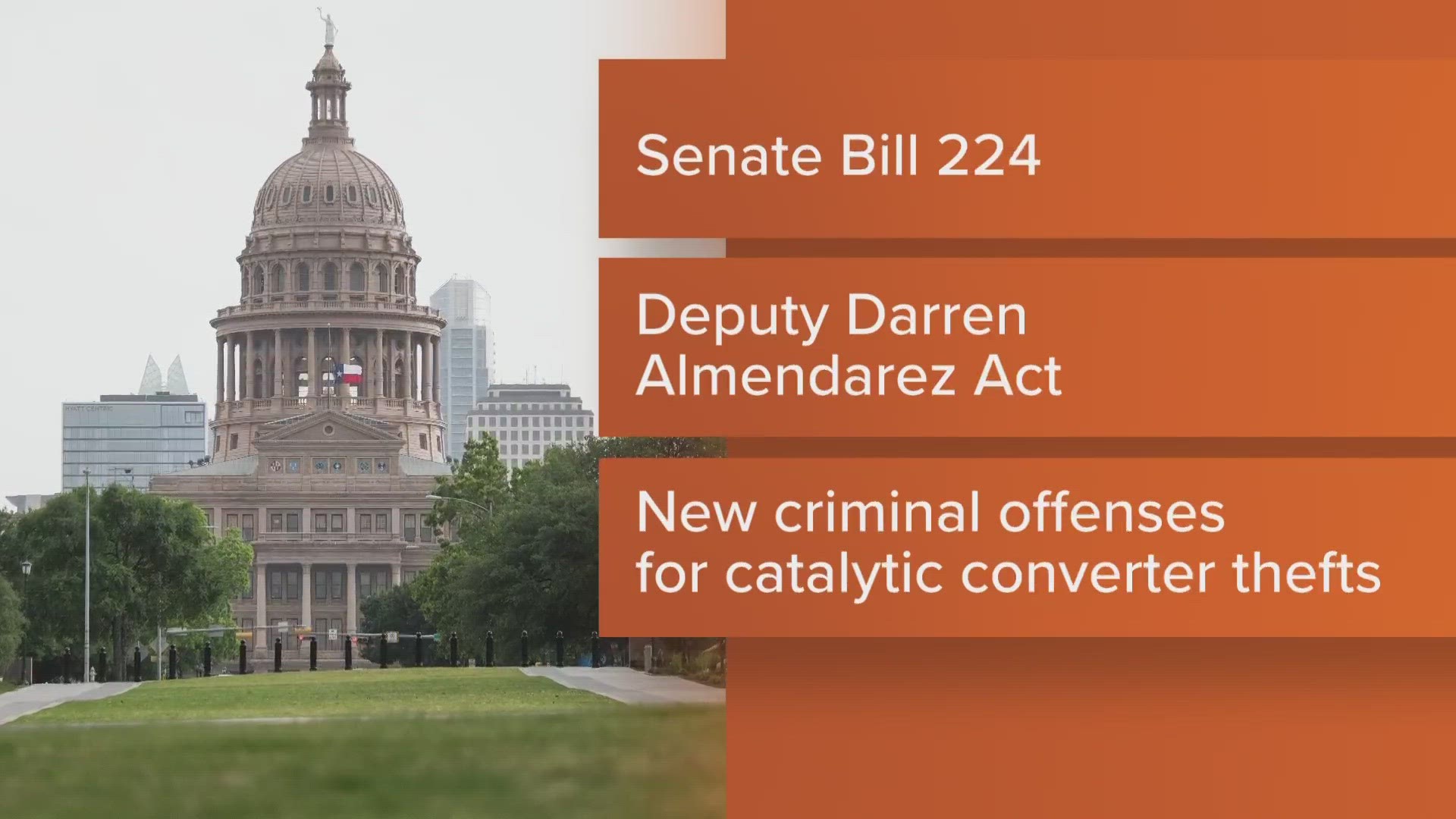 The Texas House gave final approval to Senate Bill 224, or the "Deputy Darren Almendarez Act." It creates new criminals offenses for catalytic converter thefts.