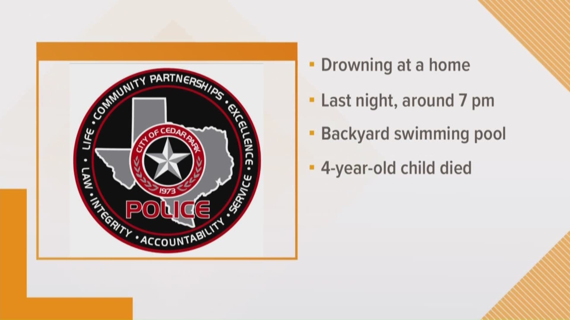 Police said the child drowned in a backyard swimming pool.