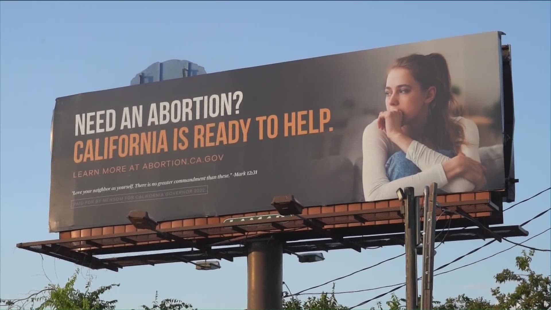 Gov. Newsom has put the billboards across Texas to encourage Texas women to come and get abortion services out-of-state