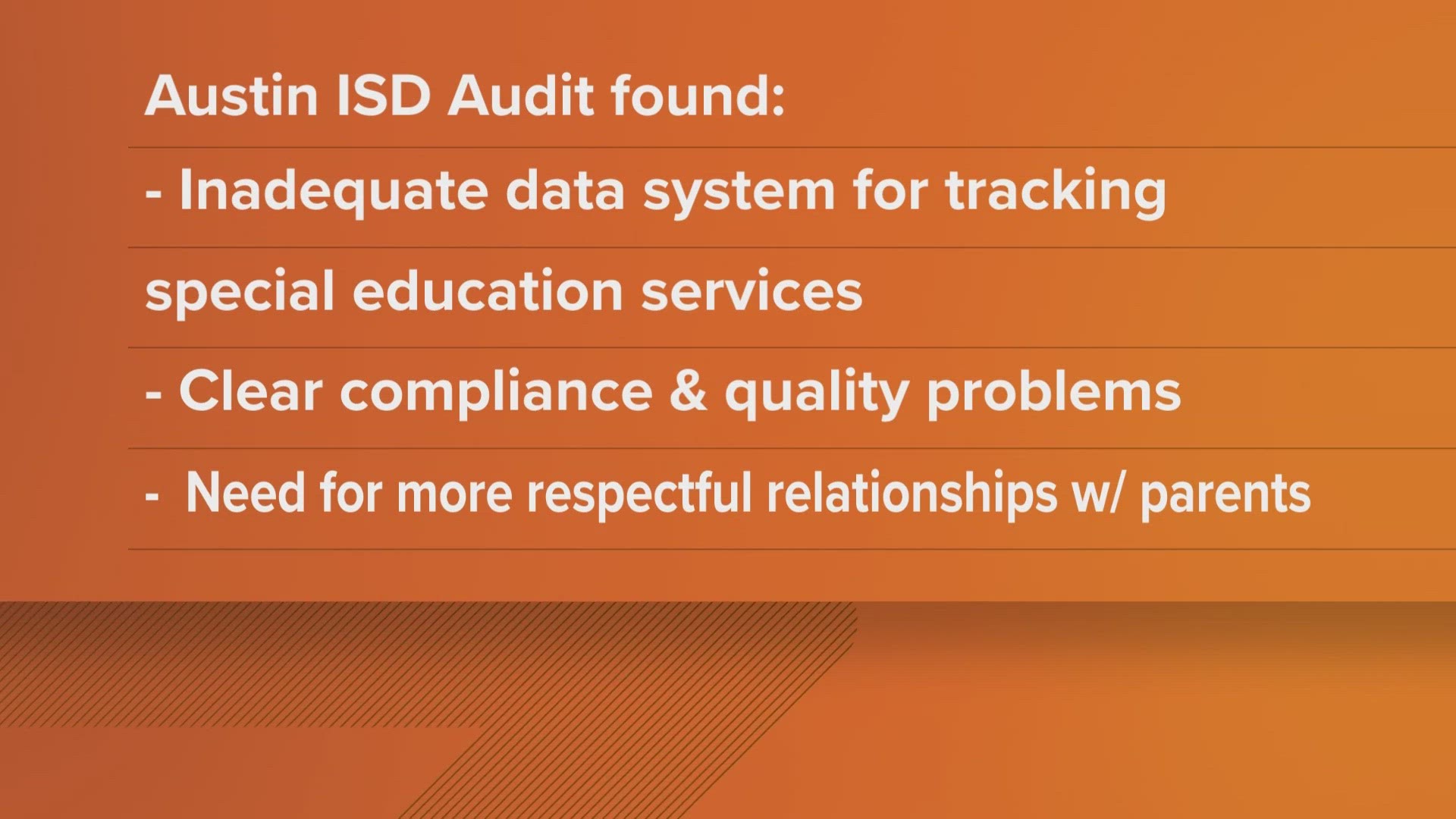 The audit states AISD could use a better data system, improve relationships with student parents, and more.