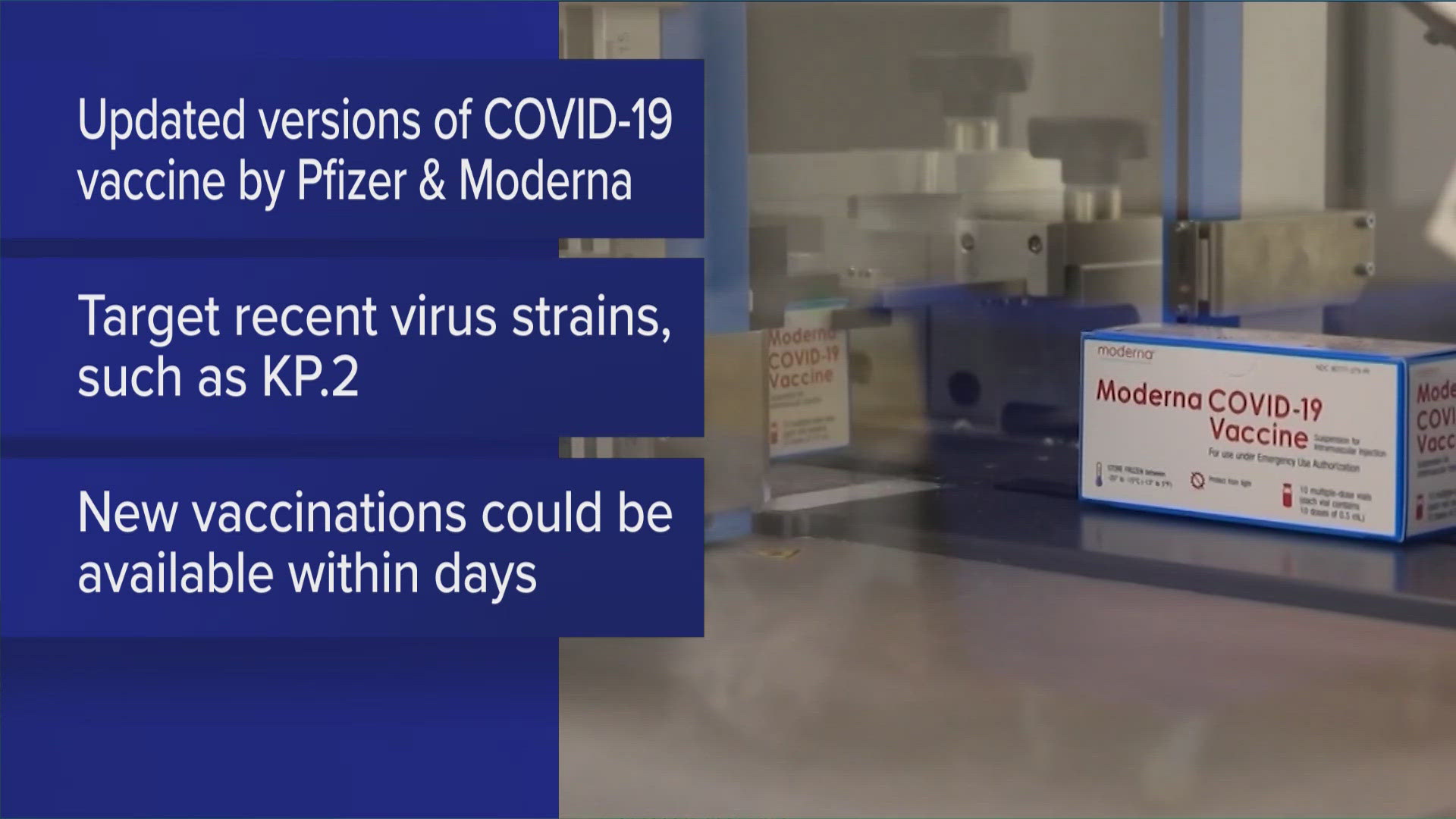 The new versions of the vaccines are made to target a subtype of COVID-19 called KP2.