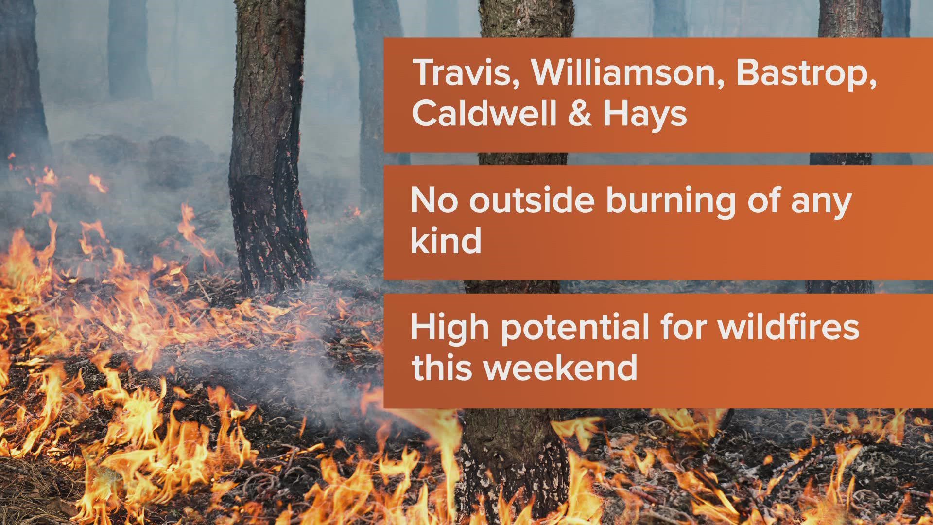 There is a high potential for wildfires in the Austin area this weekend.