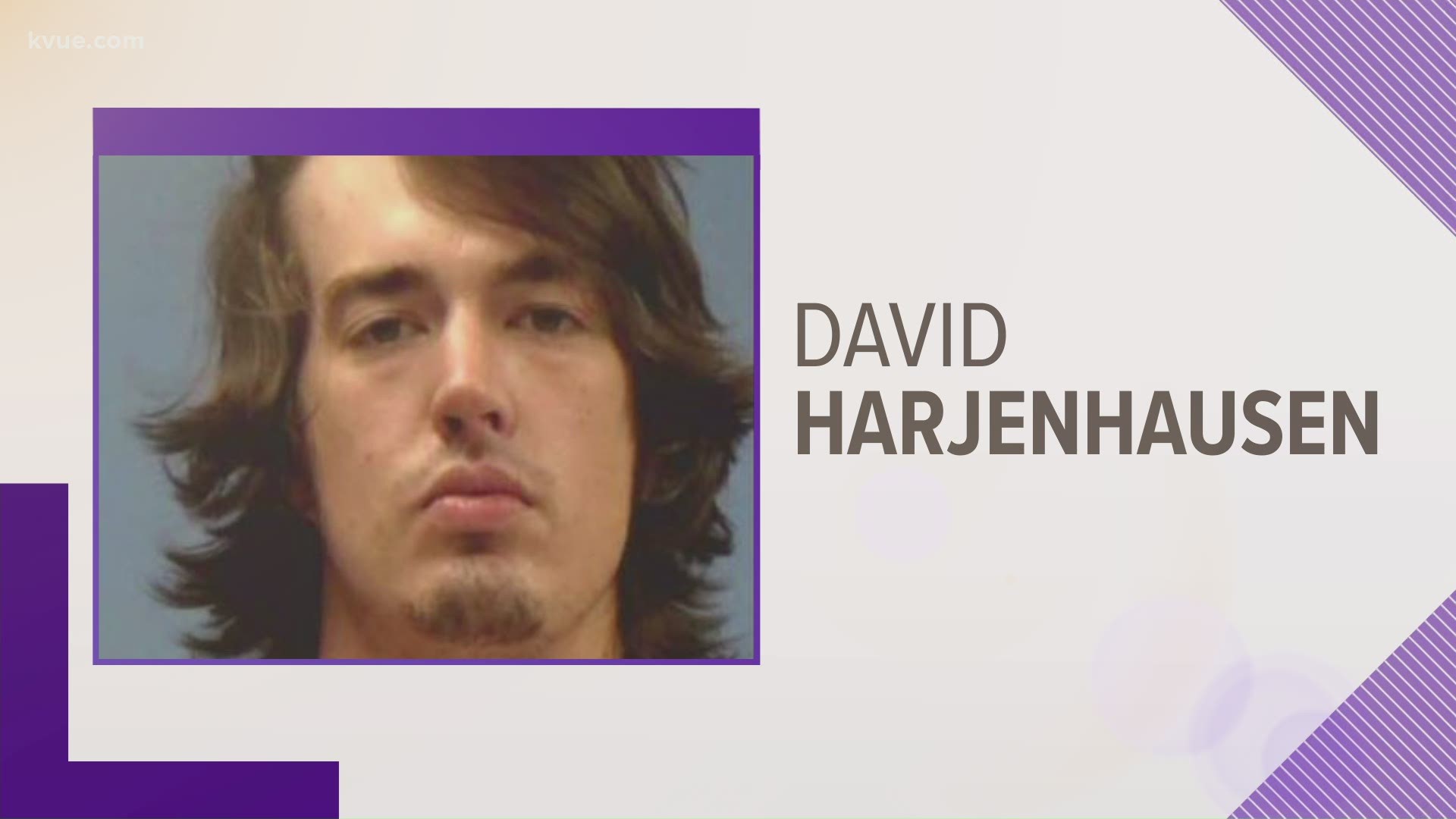 Round Rock police are looking for 31-year-old David Alan Harjenhausen.