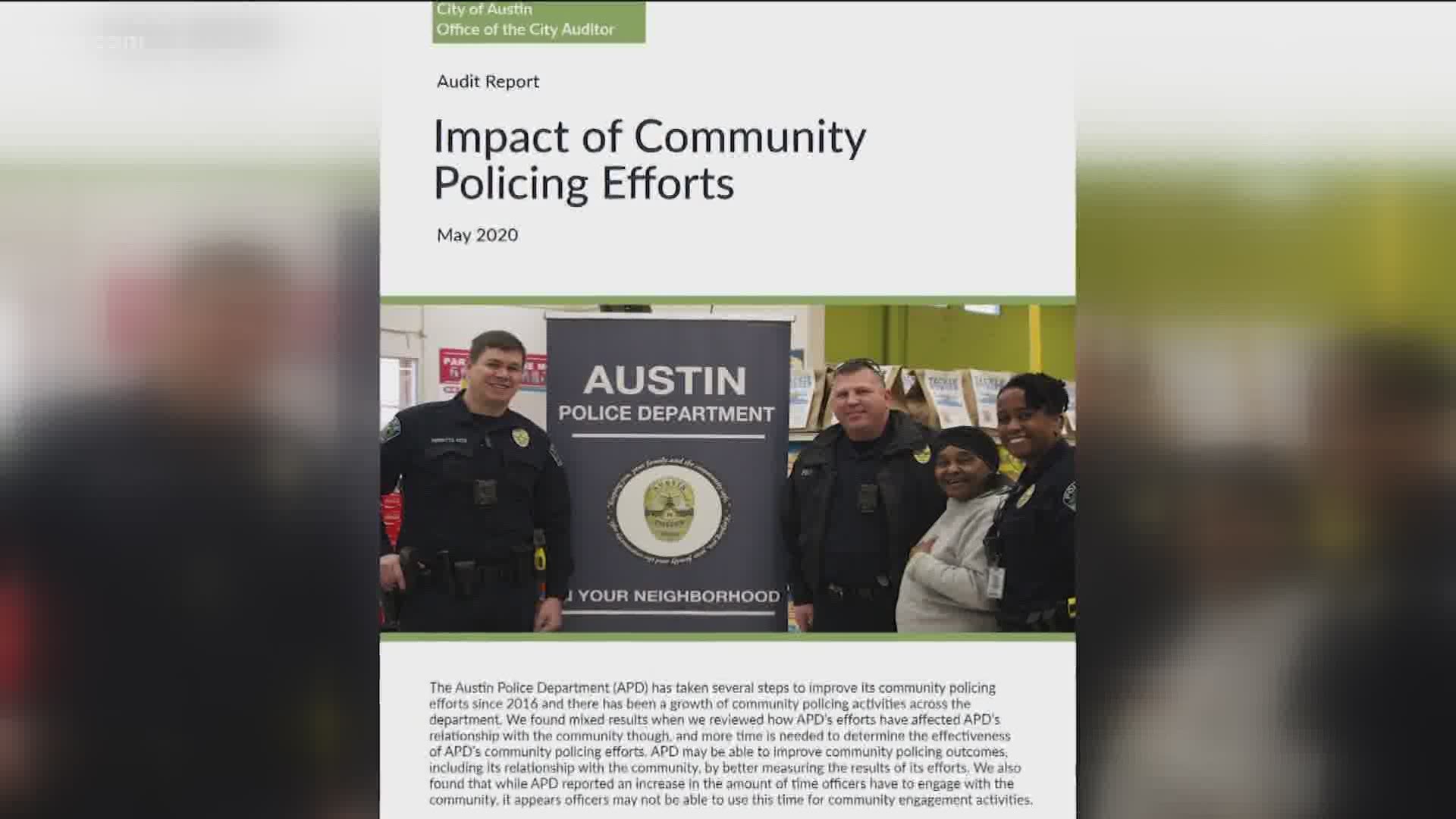 The audit, released in late May, found APD has taken steps to improve its community policing efforts, but more time is needed to determine the effectiveness.