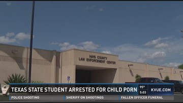 360px x 203px - Texas State student arrested on child porn charges | kvue.com