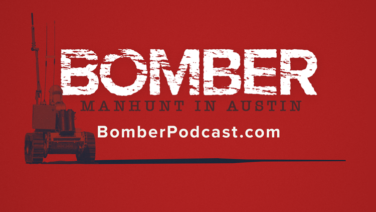 'BOMBER: Manhunt in Austin' podcast now streaming