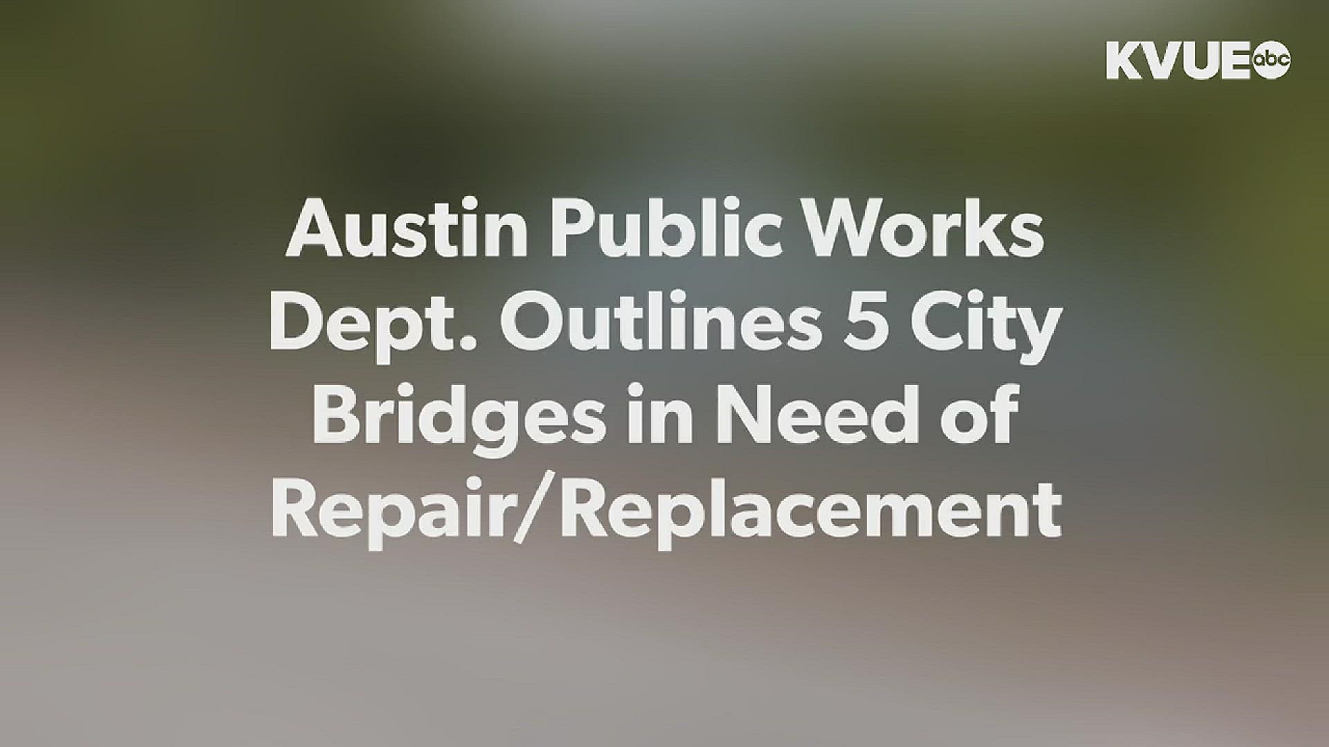 The Austin Public Works department has outline five local bridges it says are in need of repairs.
