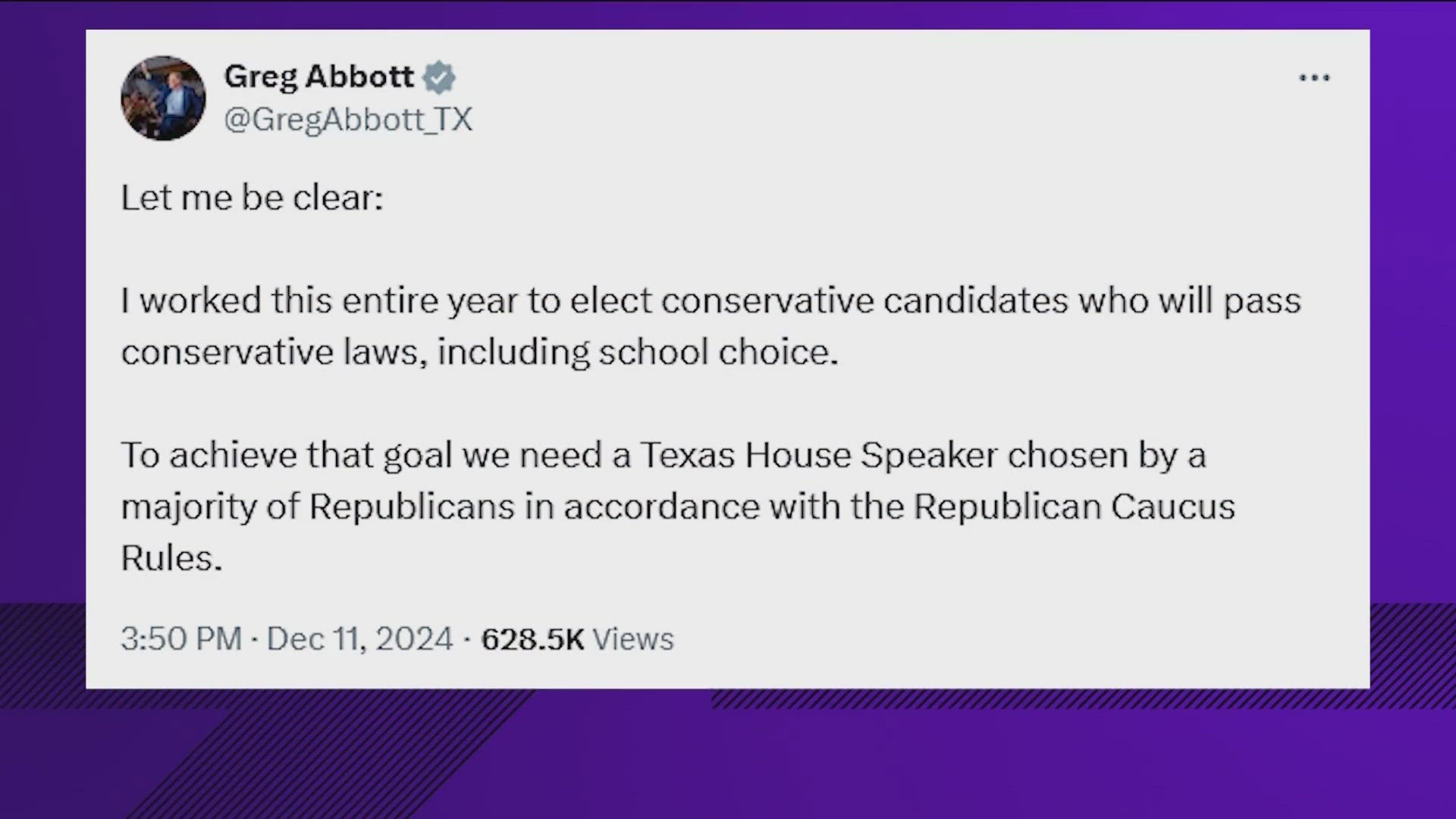 The governor posted on X, saying Texas needs a House Speaker chosen by a majority of Republicans in accordance with Republican Caucus rules.