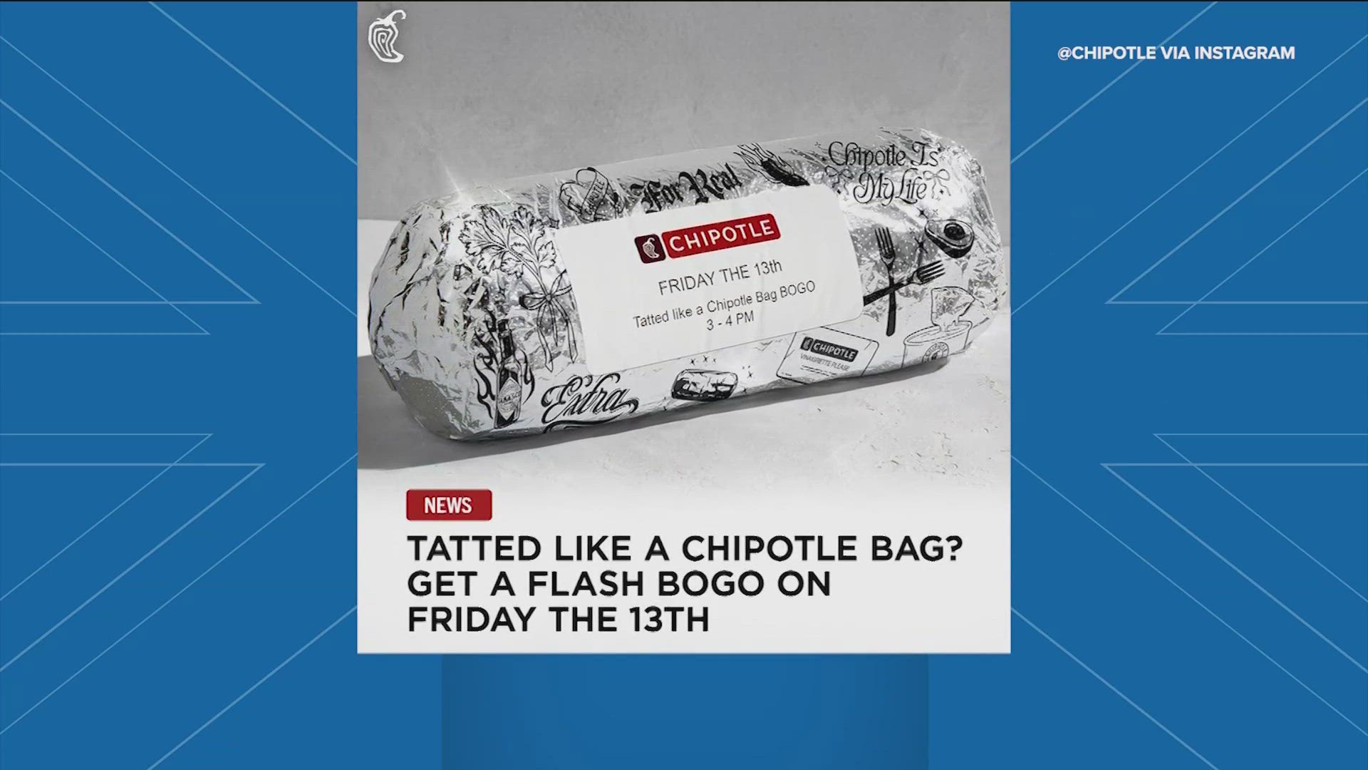 People in 13 locations across the U.S. can receive the deal if they have a real, fake or drawn on Chipotle tattoo. 