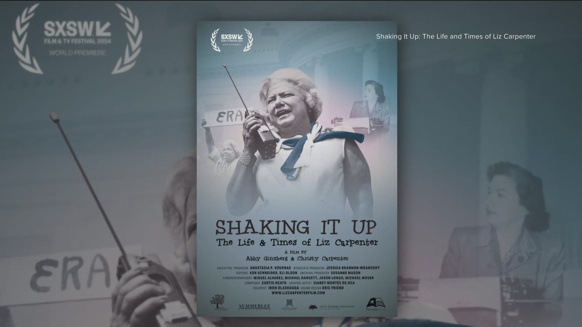 "Shaking It Up: The Life and Times of Liz Carpenter" premieres at SXSW this week. It focuses on the life of a famed Texas journalist and feminist.