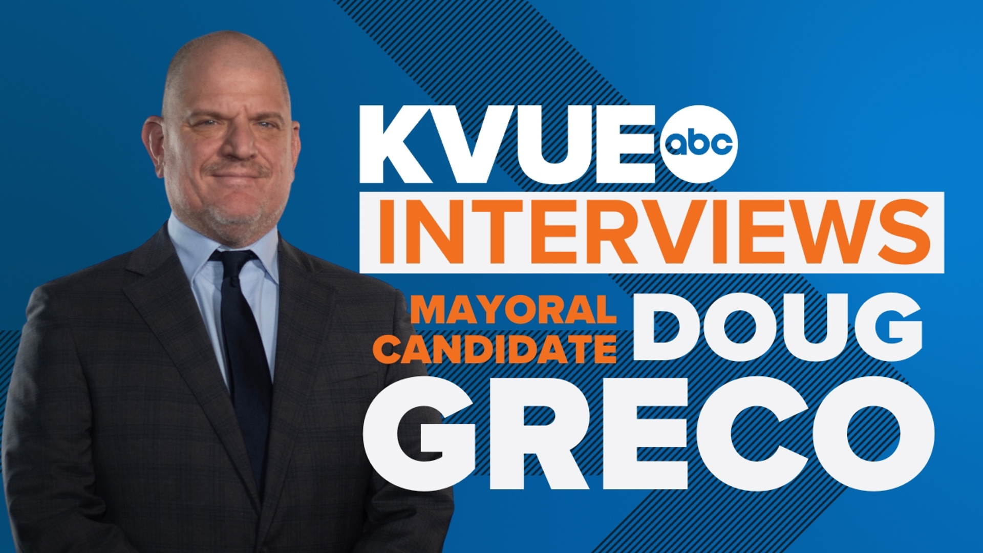 KVUE's Political Director Ashley Goudeau interviews Mayoral Candidate Doug Greco