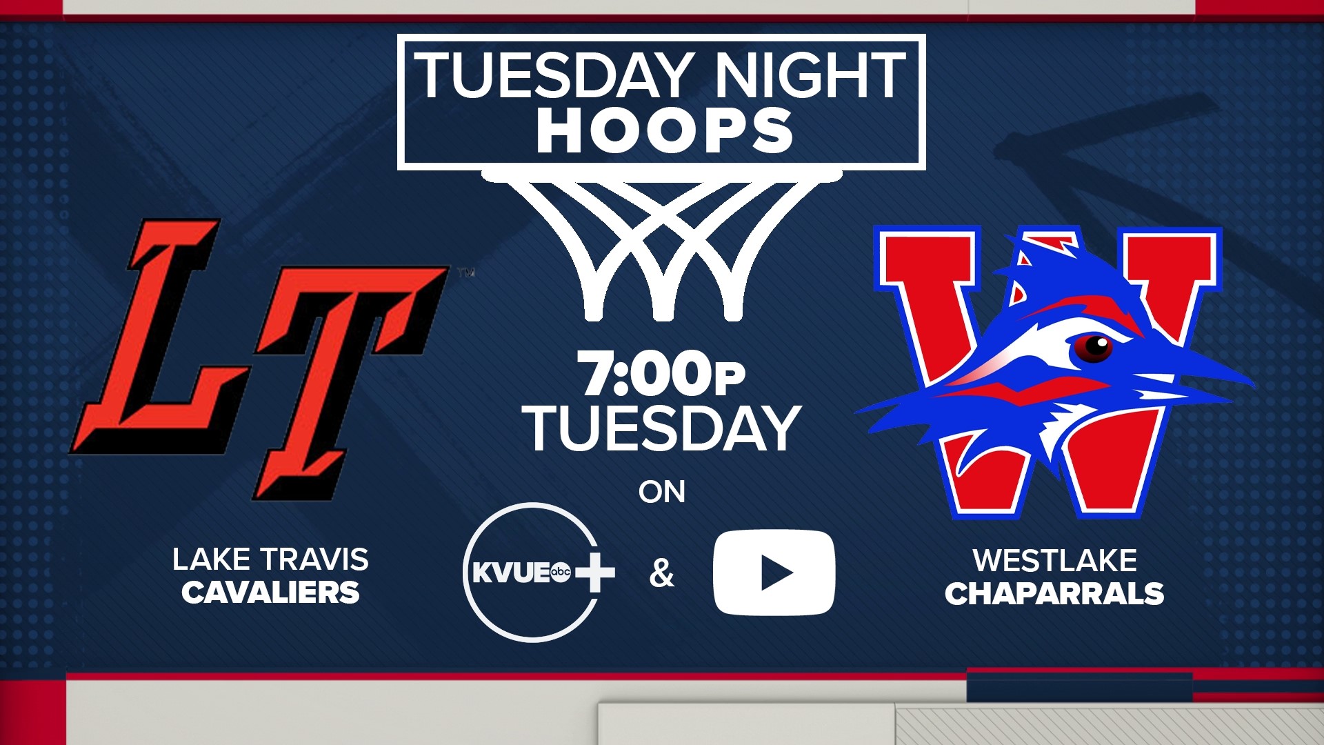 Tuesday Night Hoops on KVUE | Lake Travis Cavaliers vs. Westlake ...