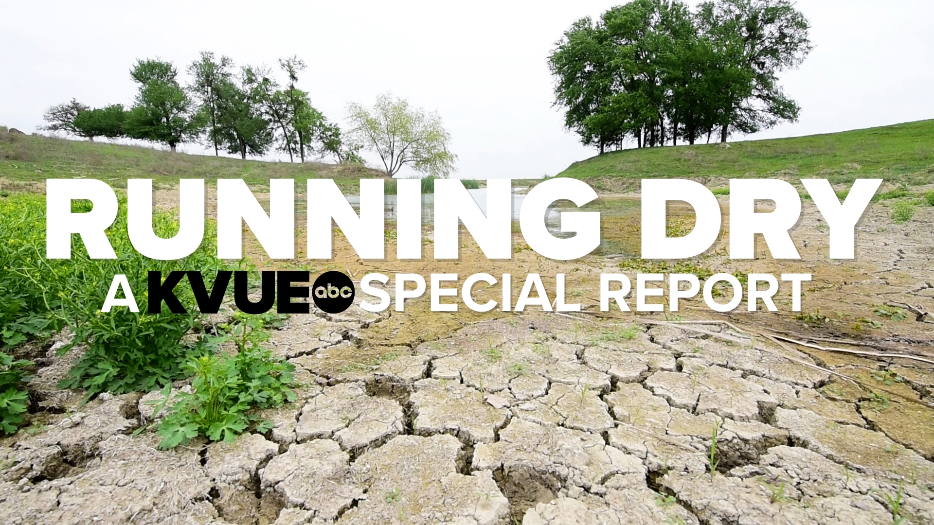KVUE and Judy Maggio bring you this special report on the water crisis Central Texans are facing.