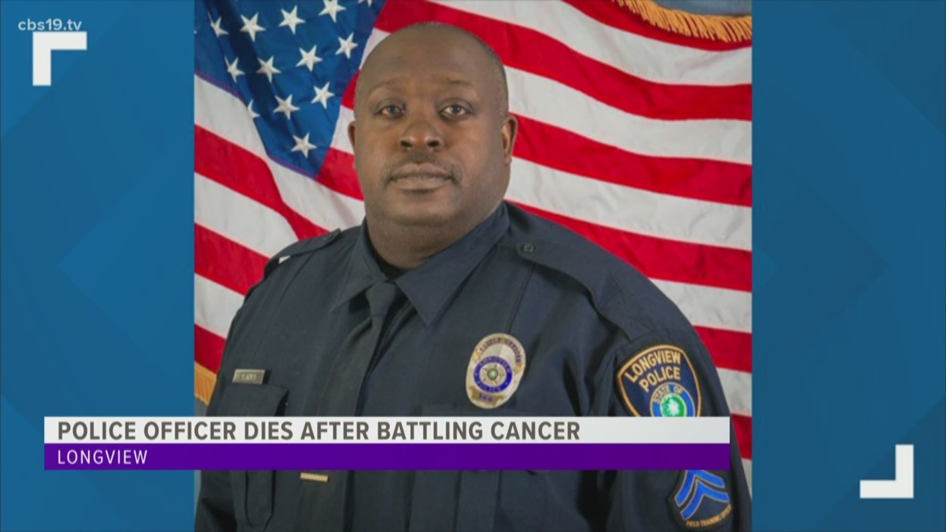 The officer died after a long bout with cancer.