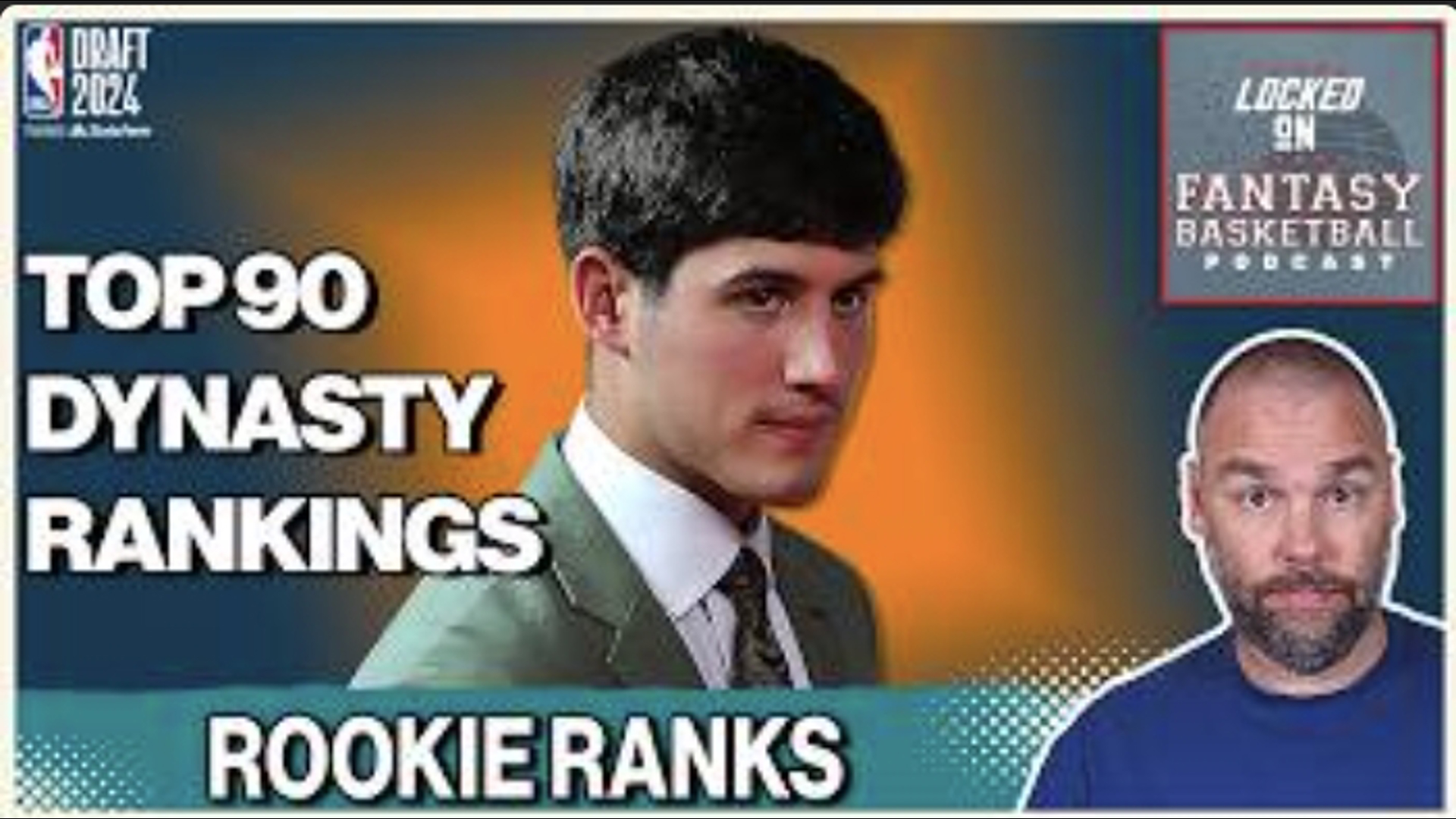 Top 90 Dynasty Rookie Rankings 2024 NBA Draft Recap