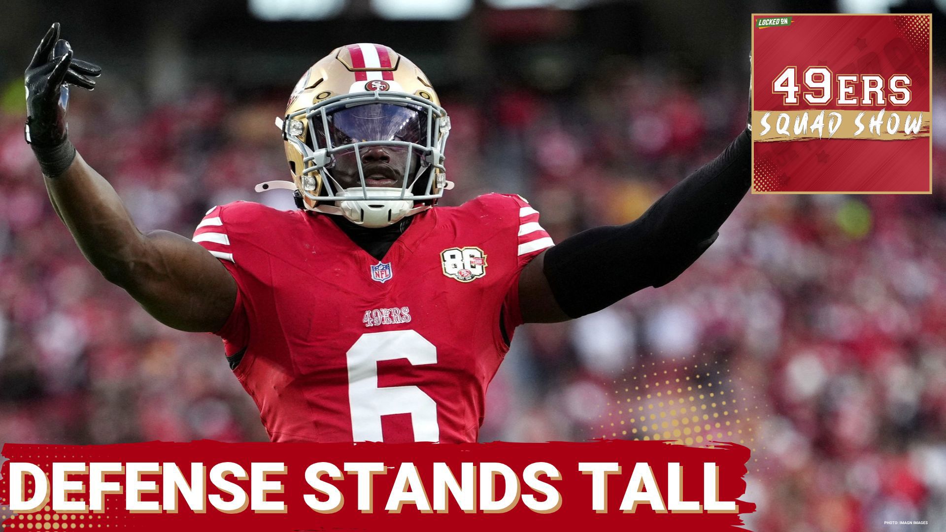 49ERS SQUAD SHOW: DEFENSE STANDS TALL as 49ers Move to 6-0, Stay ...