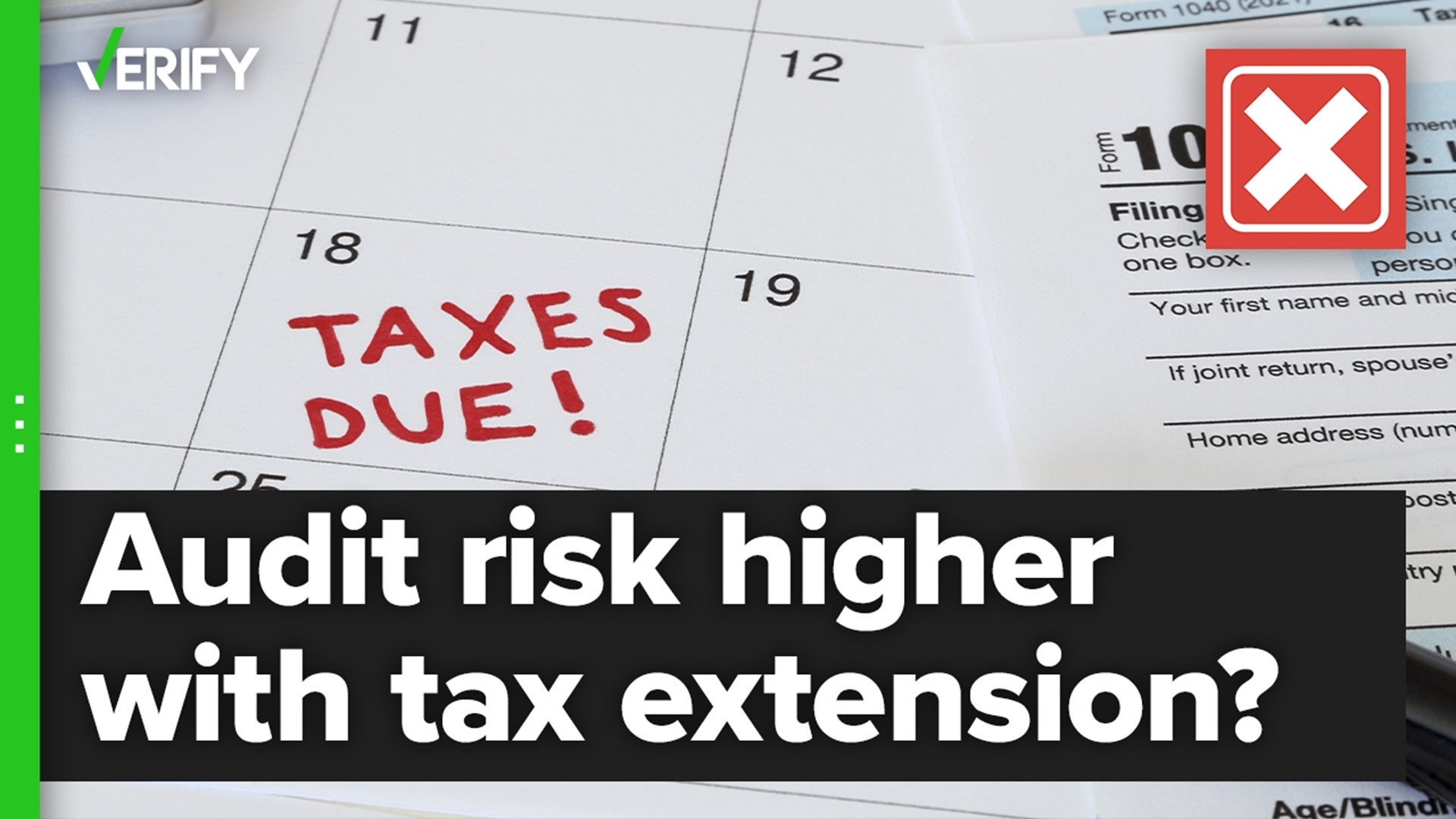 Does getting an extension on your taxes make you more likely to be audited by the IRS?  The VERIFY team confirms this is false.