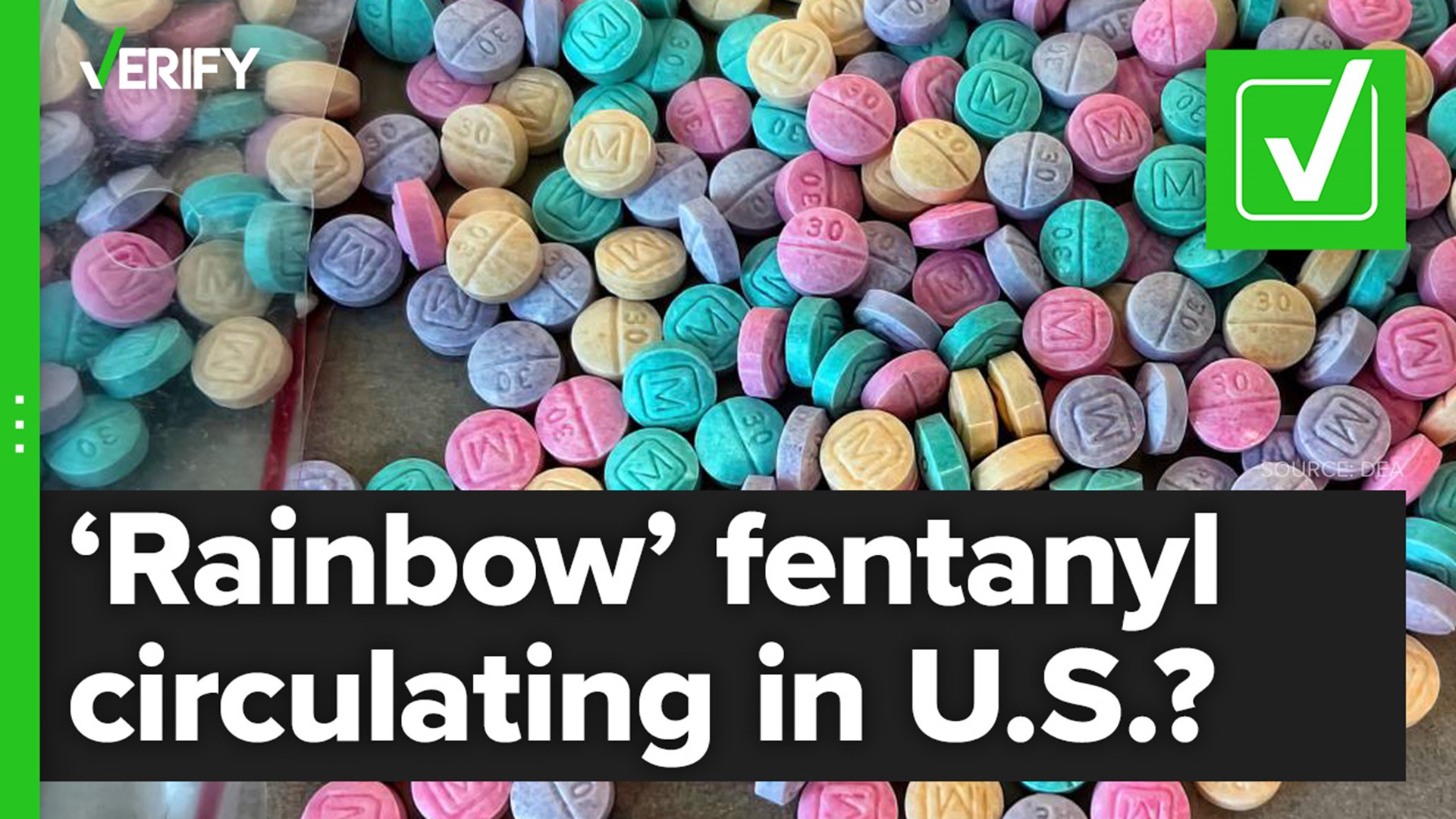 The U.S. Drug Enforcement Administration issued a warning about “rainbow” fentanyl, saying authorities have seized the drug in 21 states.