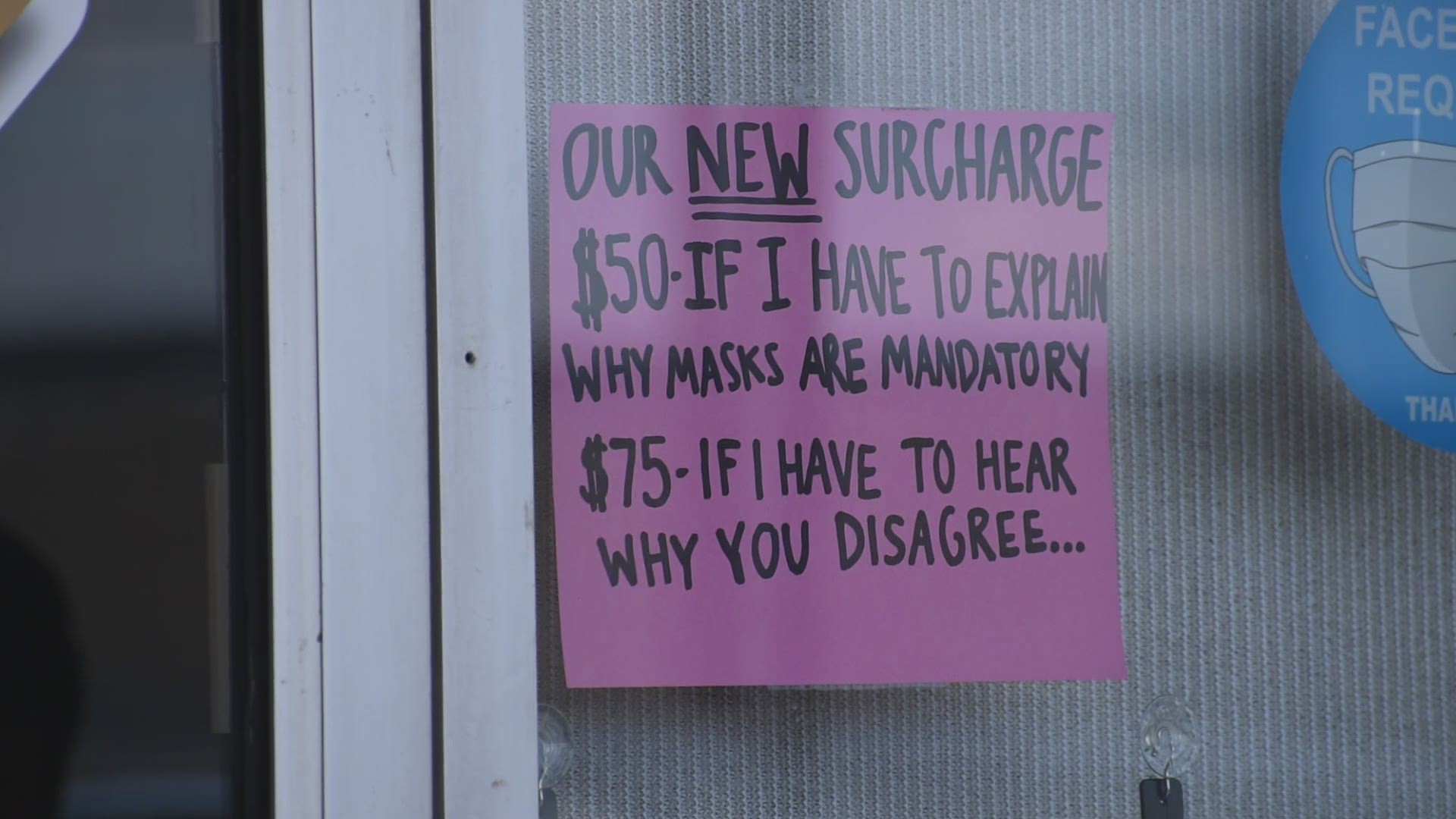 A business owner could give a customer a hefty bill if they don't mask up.