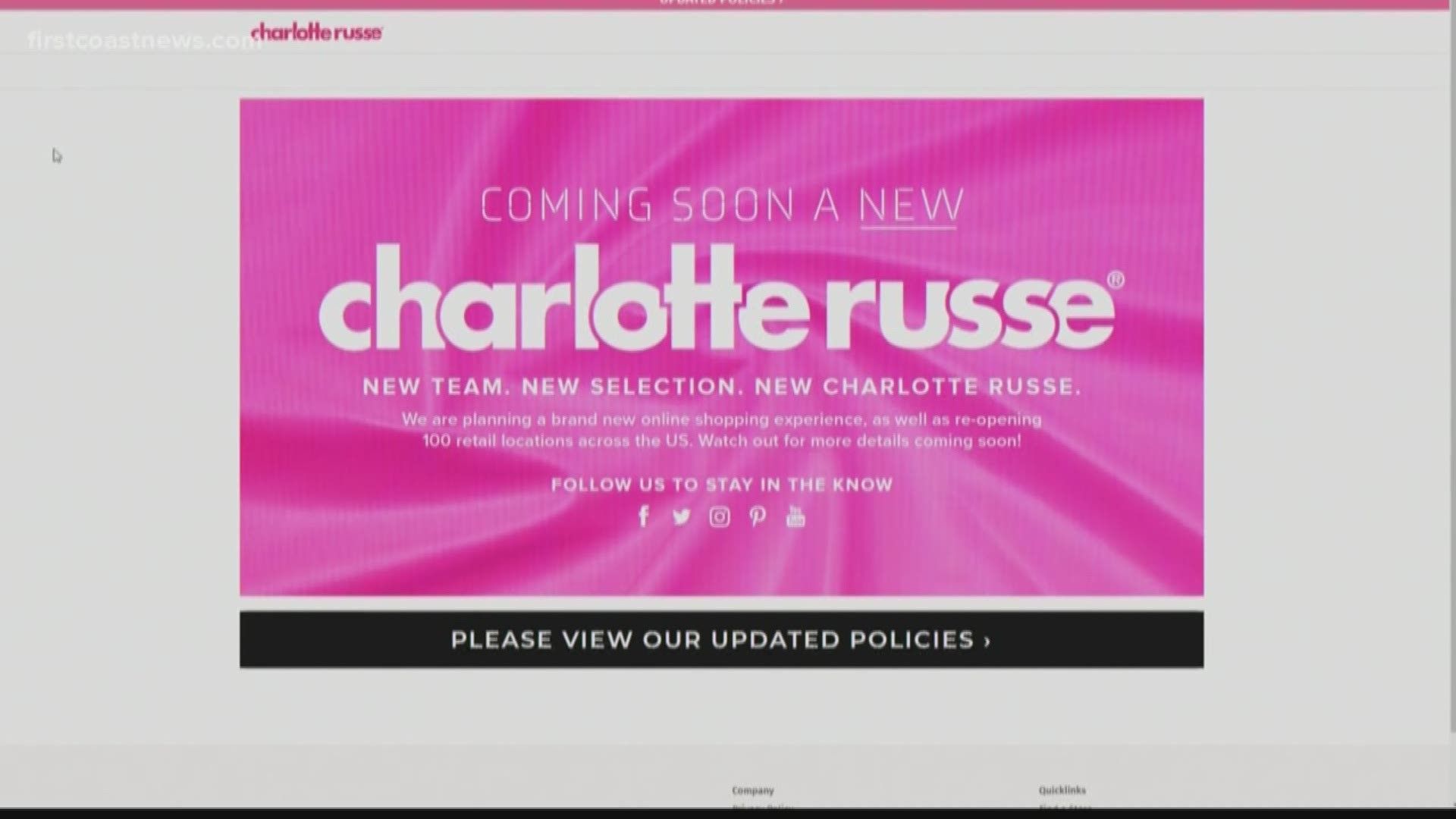 Charlotte Russe posted on its website that it was reopening 100 retail locations across the US and that it would be rebranding its online website.